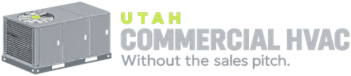 Utah Commercial HVAC: without the sales pitch